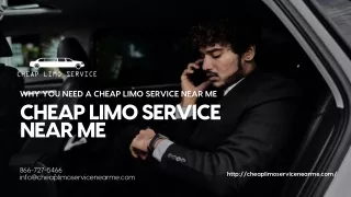 Why You Need a Cheap Limo Service Near Me