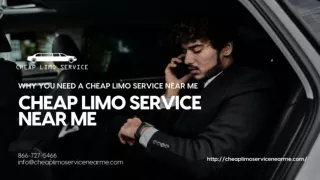 Why You Need a Cheap Limo Services Near Me