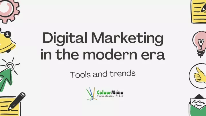 digital marketing in the modern era