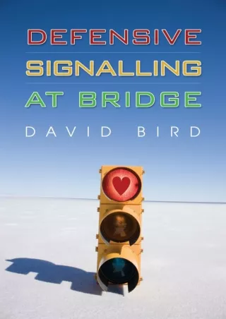Read ebook [PDF] Defensive Signaling at Bridge
