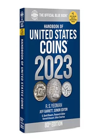 [PDF READ ONLINE] Handbook of United States Coins 2023 (Blue Book) (Official Blue Books)