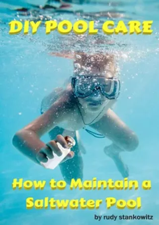 READ [PDF] DIY POOL CARE: how to maintain a saltwater pool