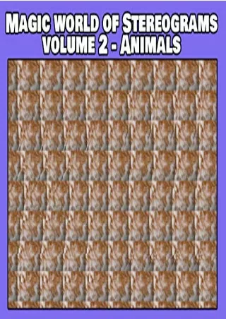 PDF_ Magic world of Stereograms - volume 2: 36 relief pictures - Animals
