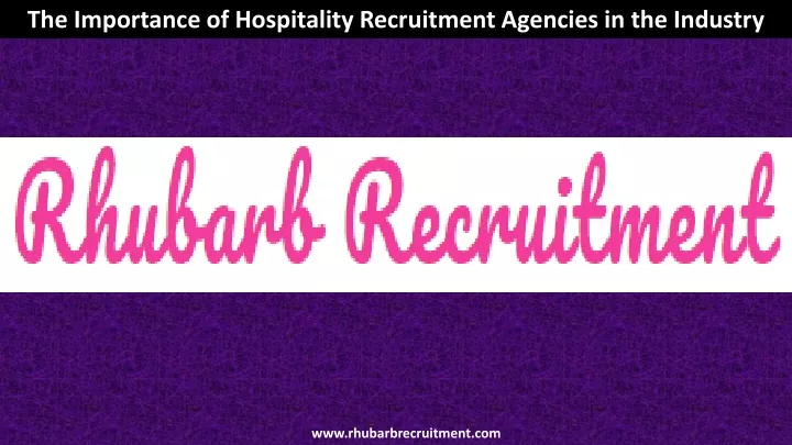 the importance of hospitality recruitment