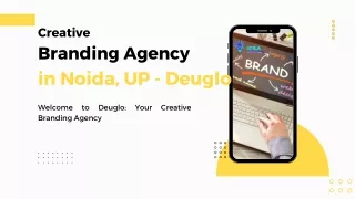 Creative Branding Agency in Noida, UP - Deuglo (1)