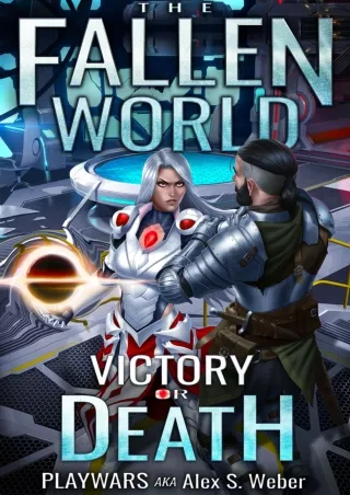 PDF_ Victory or Death: A Dungeon Core Fantasy (The Fallen World Book 3)
