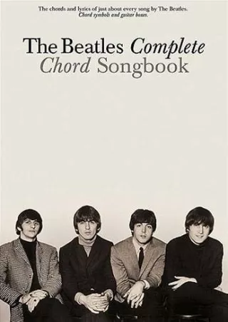 [PDF READ ONLINE] The Beatles Complete Chord Songbook