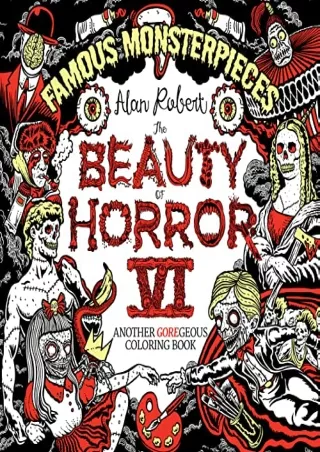 [READ DOWNLOAD] The Beauty of Horror 6: Famous Monsterpieces Coloring Book
