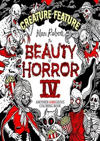 get [PDF] Download The Beauty of Horror 4: Creature Feature Coloring Book