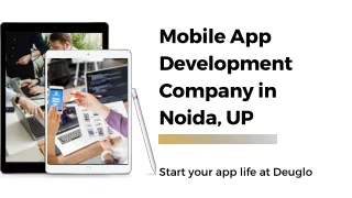 Mobile App Development Company in Noida, UP - Deuglo