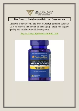 Buy N-acetyl Epitalon Amidate Usa  Suaway