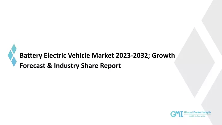 battery electric vehicle market 2023 2032 growth