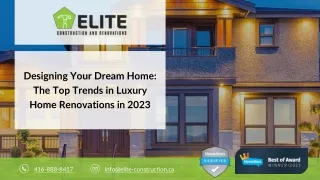 Top Trends in Luxury Home Renovations in 2023