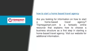 How To Start A Home Based Travel Agency Tripmegamart.com