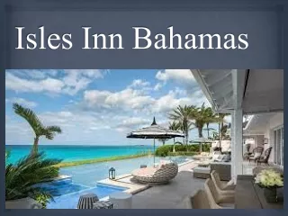 Isles Inn Bahamas