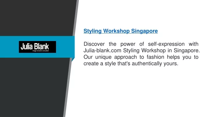 styling workshop singapore discover the power