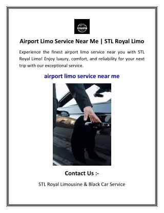 Airport Limo Service Near Me    STL Royal Limo