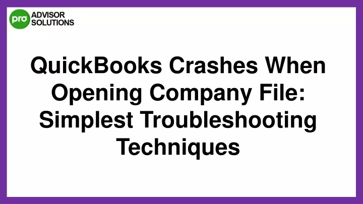 quickbooks crashes when opening company file