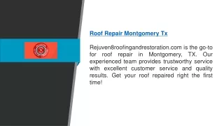 Roof Repair Montgomery Tx | Rejuven8roofingandrestoration.com