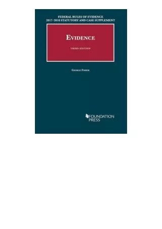 Kindle Online Pdf Federal Rules Of Evidence 2017 2018 Statutory And Case Supplem