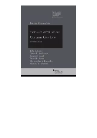 Download Forms Manual To Cases And Materials On Oil And Gas Law American Caseboo