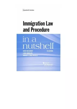 Kindle Online Pdf Immigration Law And Procedure In A Nutshell Nutshells Full