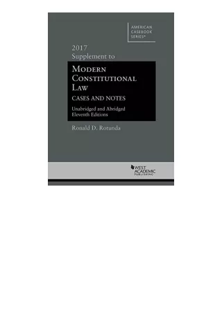 Download Modern Constitutional Law Cases And Notes 2017 Supplement To Unabridged