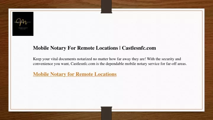 mobile notary for remote locations castlesnfc