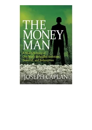 Download Pdf The Money Man A True Life Story Of One Mans Unbridled Ambition Down