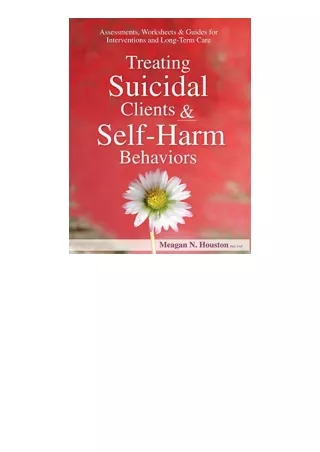 Ebook Download Treating Suicidal Clients And Self Harm Behaviors Assessments Wor