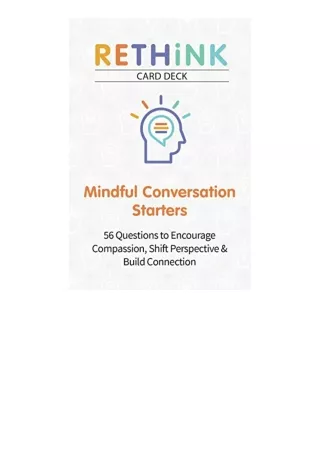 Ebook Download Rethink Card Deck Mindful Conversation Starters 56 Questions To E