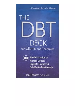 Ebook Download The Dbt Deck For Clients And Therapists 101 Mindful Practices To