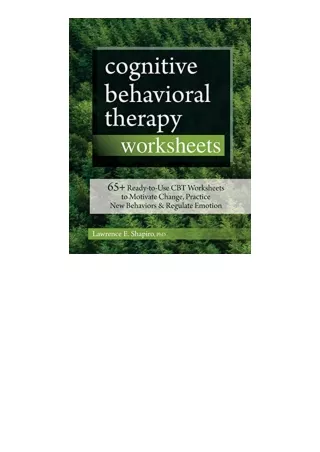 Pdf Read Online Cognitive Behavioral Therapy Worksheets 65  Ready To Use Cbt Wor