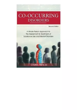 Pdf Read Online Co Occurring Disorders A Whole Person Approach To The Assessment