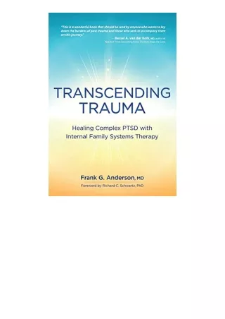 Kindle Online Pdf Transcending Trauma Healing Complex Ptsd With Internal Family