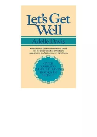 Download Lets Get Well A Practical Guide To Renewed Health Through Nutrition Unl