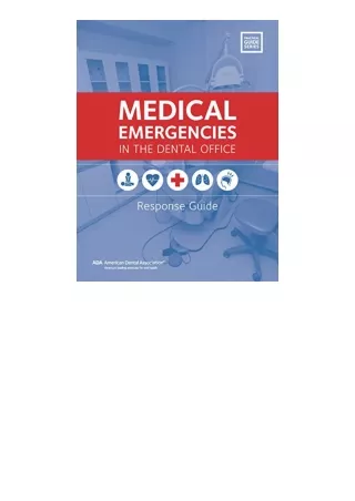 Pdf Read Online Medical Emergencies In The Dental Office Response Guide Practica