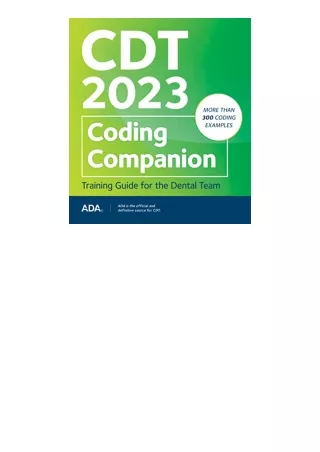 Download Pdf Cdt 2023 Coding Companion Training Guide For The Dental Team Book A