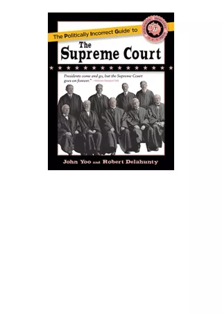 Download Pdf The Politically Incorrect Guide To The Supreme Court The Politicall