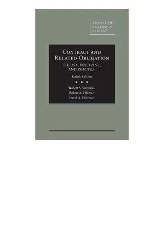 Kindle Online Pdf Contract And Related Obligation Theory Doctrine And Practice A