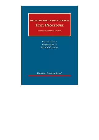 Ebook Download Materials For A Basic Course In Civil Procedure Concise Universit