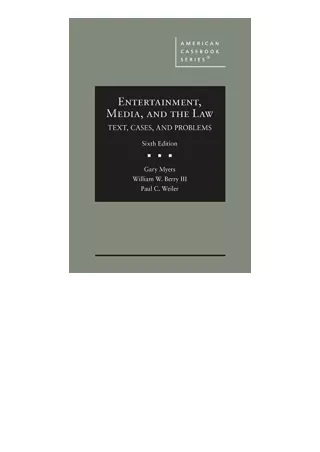 Download Entertainment Media And The Law Text Cases And Problems American Casebo