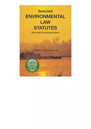 Download Selected Environmental Law Statutes 2019 2020 Educational Edition Selec