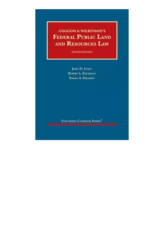 Pdf Read Online Coggins And Wilkinsons Federal Public Land And Resources Law Uni
