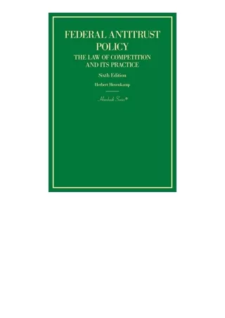 Kindle Online Pdf Federal Antitrust Policy The Law Of Competition And Its Practi