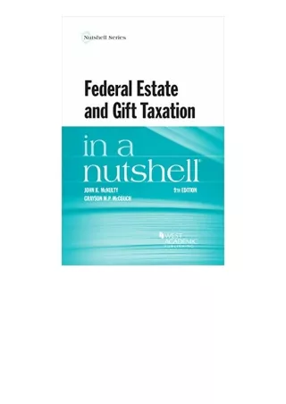 Pdf Read Online Federal Estate And Gift Taxation In A Nutshell Nutshells Free Ac