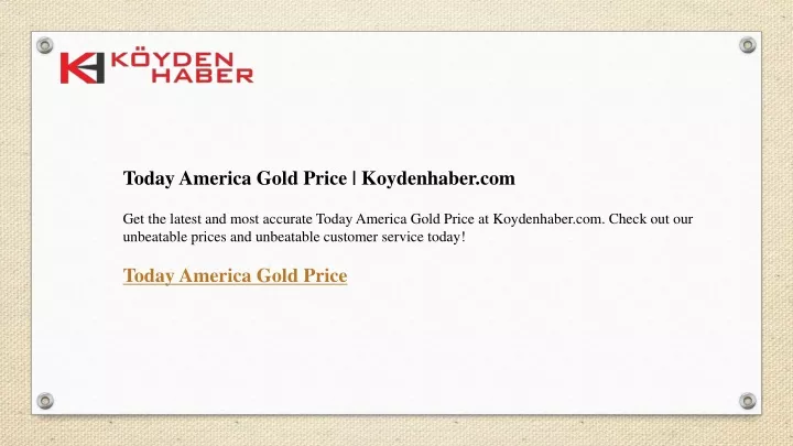 today america gold price koydenhaber