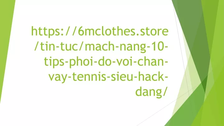 https 6mclothes store tin tuc mach nang 10 tips phoi do voi chan vay tennis sieu hack dang