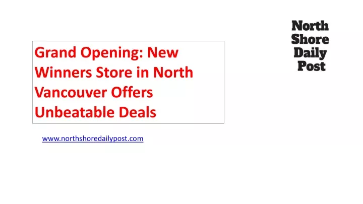 grand opening new winners store in north