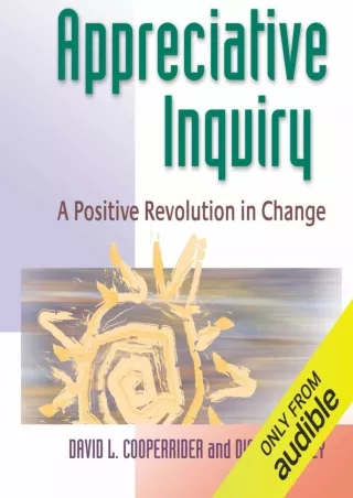 Download Book [PDF] Appreciative Inquiry: A Positive Revolution in Change